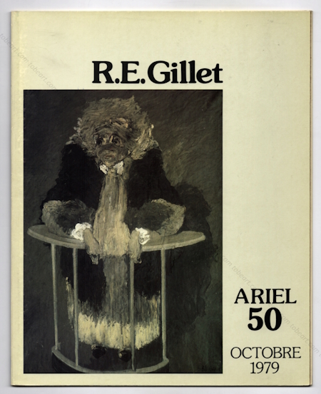 Roger-Edgar GILLET - Peintures. Paris, Galerie Ariel, 1979.