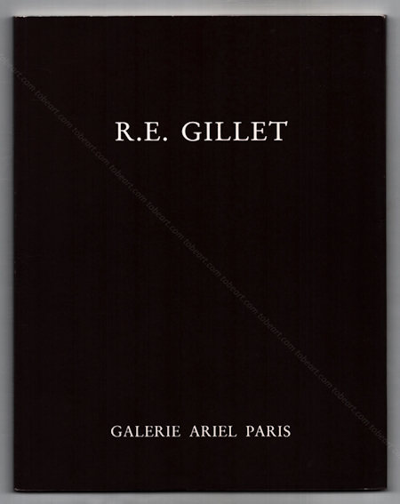 Roger-Edgar GILLET - Peintures récentes. Terres Cuites. Sculptures. Paris, Galerie ARIEL, 1992.