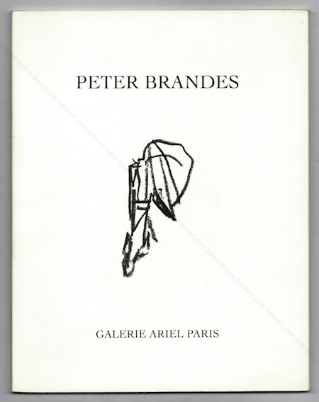 Peter BRANDES - Peintures rcentes. Paris, Galerie Ariel, 1991.