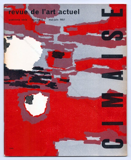 Cimaise 4me srie N5 - Revue de l'art Actuel. Paris, Cimaise, mai-juin 1957.