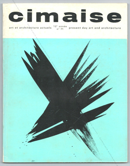 CIMAISE N71 - Art et Architecture Actuels. Paris, Cimaise, 1965.