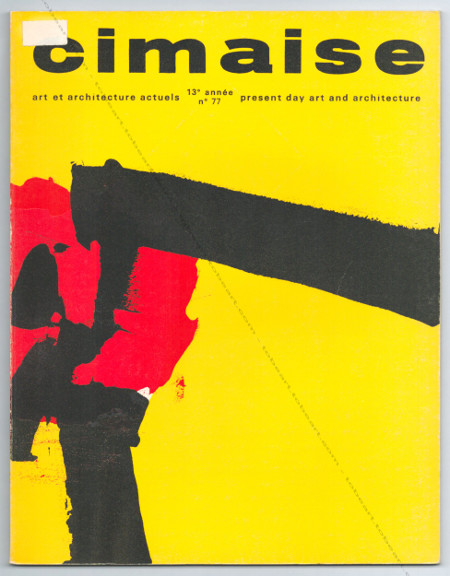 CIMAISE N77 - Art et Architecture Actuels. Paris, Cimaise, 1966.