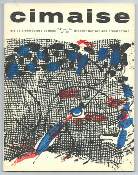 CIMAISE N82 - Art et Architecture Actuels. Paris, Cimaise, 1967.