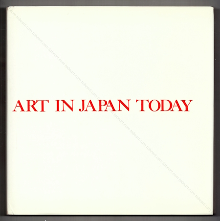 Art in Japan today. Tokyo, The Japan Foundation, 1974.