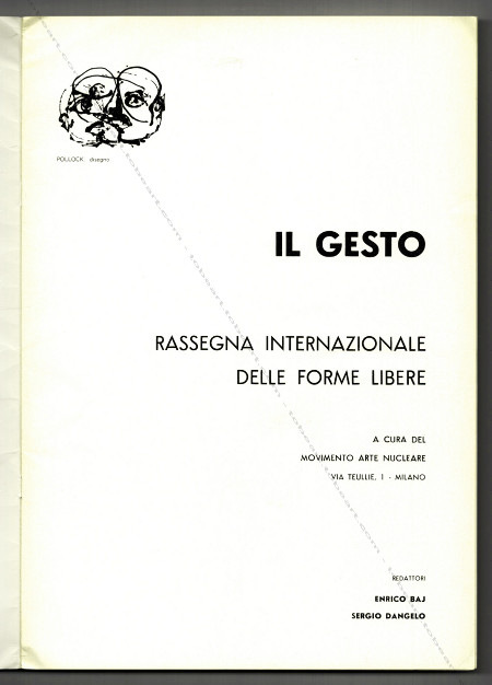 IL GESTO 2 - Rassegna internazionale delle forme libere. Milan, Movimento Arte Nucleare / E.P.I., 1957.