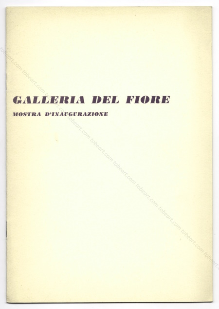 Mostra d'inaugurazione. Milano, Galleria del Flore, 1954.