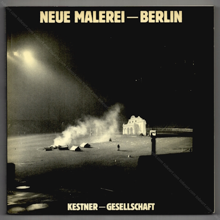 NEUE MALEREI - BERLIN. Hannover, Kestner-Gesellschaft, 1984.