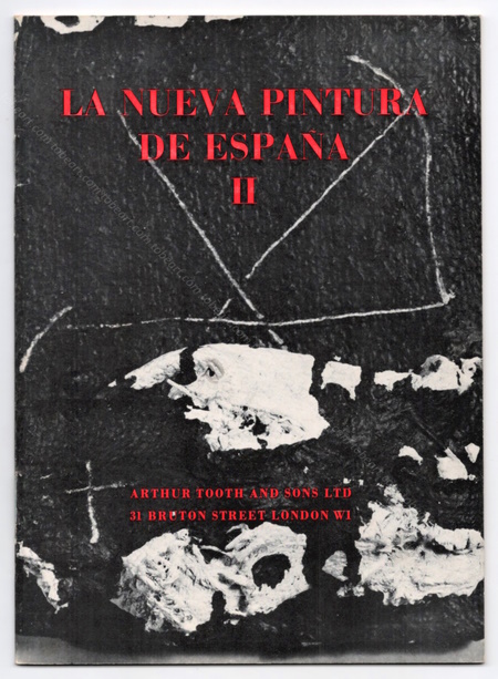 La nueva pintura de Espana II. Six contemporary Spanish Painters. London, Arthur Tooth & Sons Ltd, 1962.