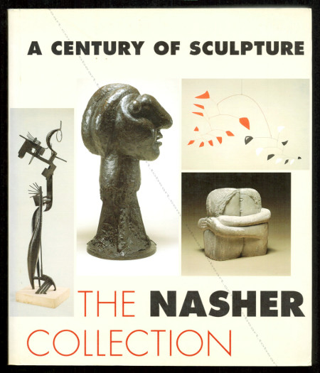 A century of sculpture. The Nasher collection. New York, Guggenheim Museum Publication, 1996.