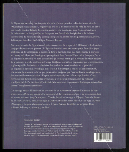 La FIGURATION NARRATIVE. Paris, Editions Hazan / Villa Tamaris, 2008.