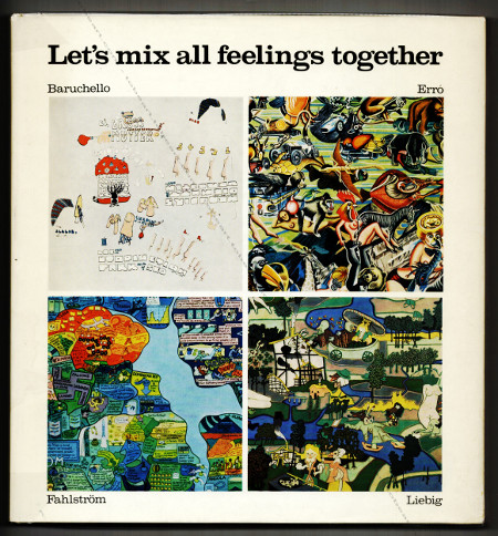 Let's mix all feelings together. M&uuml;nich, Edition Godula Buchholz, 1975.