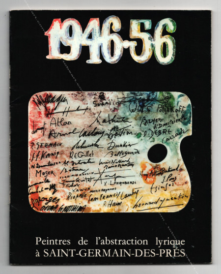 Peintres de l'ABSTRACTION LYRIQUE à Saint-Germain-des-Prés 1946-1956. Paris, Délégation à l'Action Artistique, 1980.