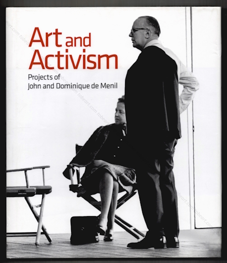 Art and Activism: Projects of John and Dominique de Menil. Houston, Menil Foundation Inc / Yale University Press, 2010.