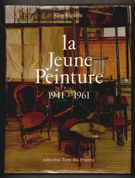 Jeune Peinture 1941-1961. Paris, Edition Terre des Peintres, 1985