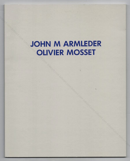 John M. ARMLEDER - Olivier MOSSET. Stdtische, Galerie Regensburg, 1986.