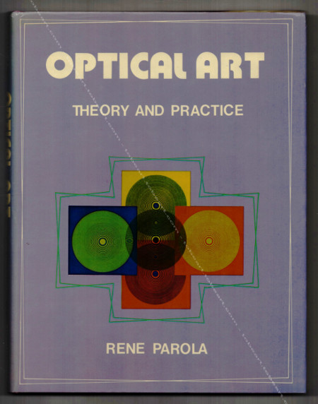 René Parola. Optical Art. New York, Beekman House, (1964).