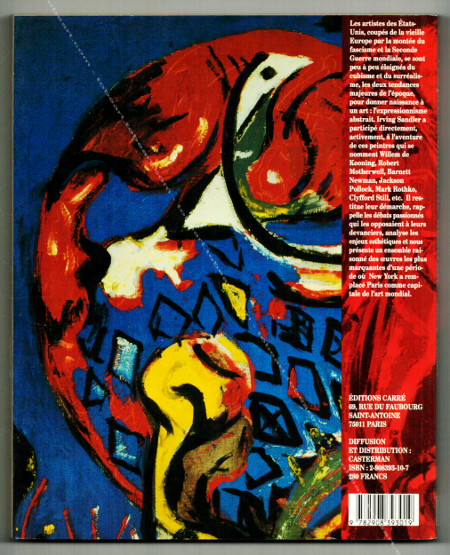 L'expressionnisme abstrait. Irving Sandler. Paris, Editions Carré, 1990-91.
