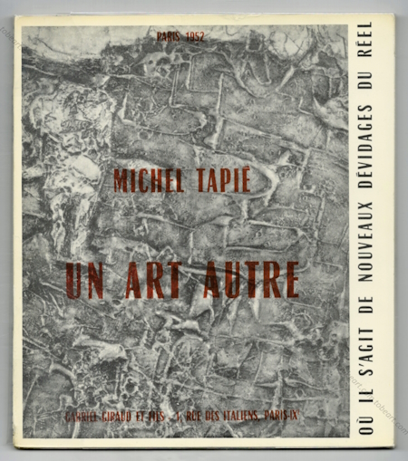 Michel Tapi - Un art autrel. Paris, Editions Giraud, 1952.