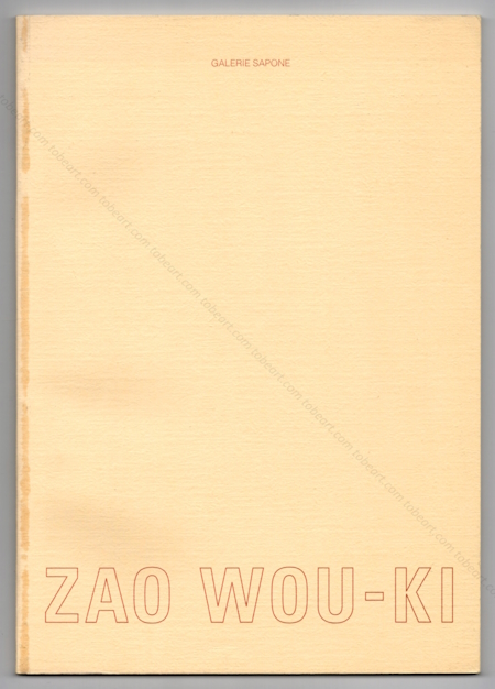ZAO WOU-KI - Peintures récentes. Nice, Galerie Sapone, 1993.