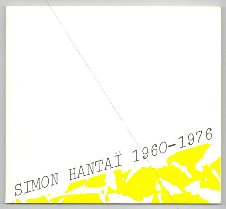 Simon HANTA 1960-1976. Bordeaux, capc, 1981.