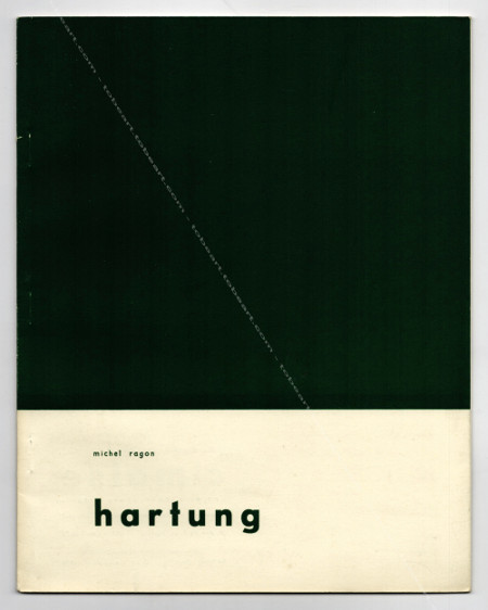 Hans HARTUNG. Paris, Cimaise, 1960.