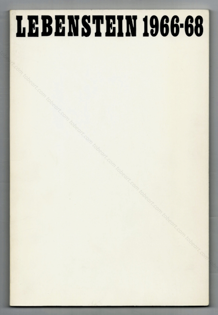 Jan LEBENSTEIN - Oeuvres 1966-1968. Paris, Galerie Desbrires, 1968.