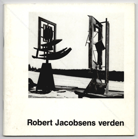 Robert JACOBSEN - Verden. Arhus, KunstMuseum, 1978.