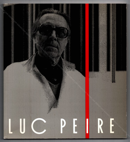 Luc Peire. Paris, Mus�e du Luxembourg, 1989.