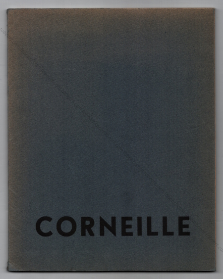 CORNEILLE. Paris, Galerie Ariel, 1961.