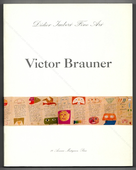 Victor BRAUNER. Paris, Didier Imbert Fine Art, 1990.
