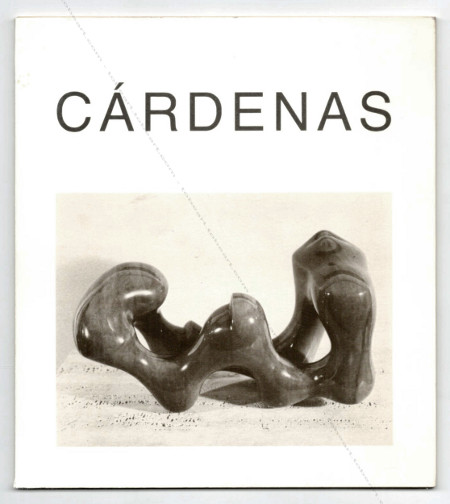 Agustin CARDENAS - Marbres et bronzes 1980-1981. Paris, Le Point Cardinal, 1981.
