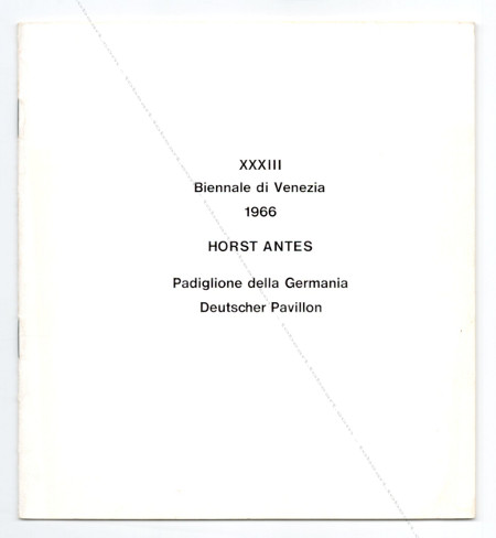 Horst ANTES - XXXIII Biennale de Venise, Pavillon Allemend / Deutscher Pavillon, 1966.