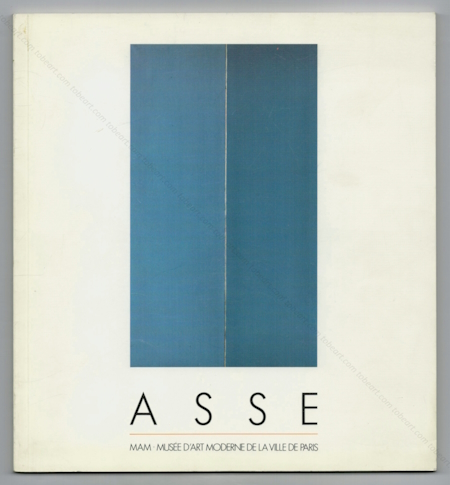 Genevive ASSE - Peintures 1942-1988. Paris, Muse d'Art Moderne, 1988.