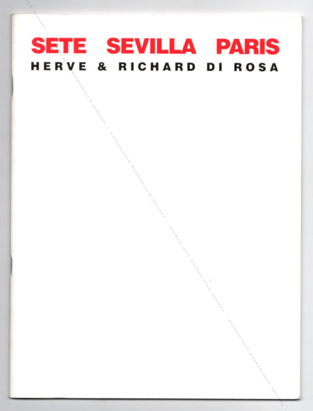Hervé & Richard Di ROSA. Conseil Général de l'Hérault / Ville de Séville / Institut français de Séville, 1992.