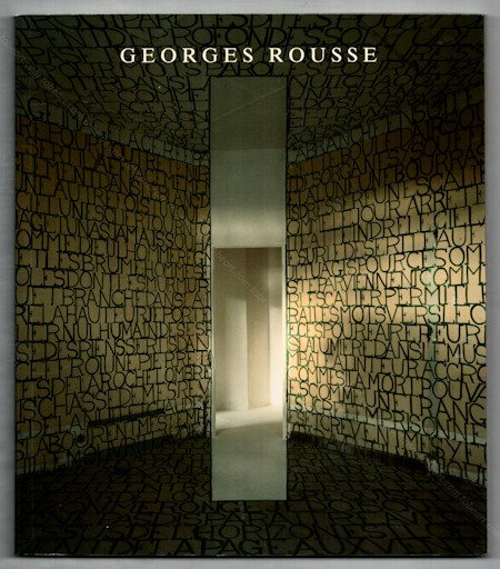 Georges ROUSSE. Paris, Galerie Navarra / Galerie Farideh Cadot, 1991.