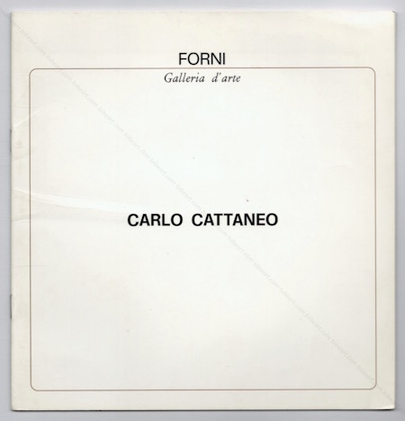 Carlo CATTANEOo. Bologne, Galleria Forni, 1976.