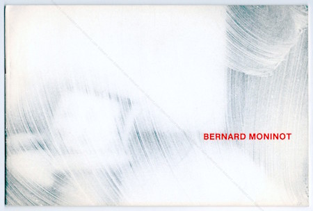 Bernard MONINOT. Arras, Centre Culturel Noroit, 1987.