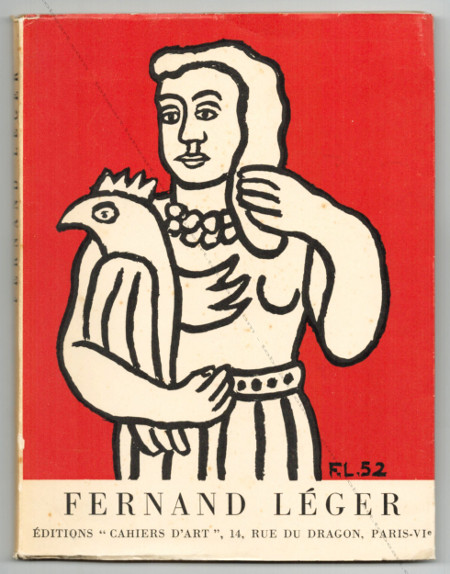 Fernand LÉGER - Oeuvres de 1905 à 1952. Paris, Editions Cahiers d'Art, 1952.