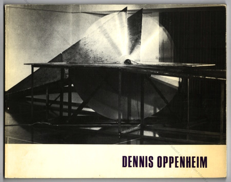 Denis OPPENHEIM. Paris, Arc / Muse d'Art Moderne, 1979.
