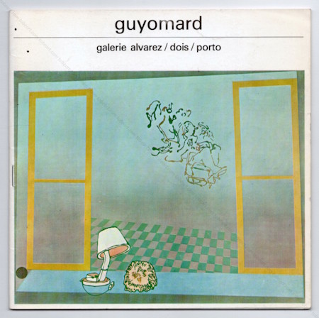 G&eacute;rard GUYOMARD. Porto, Galeria Alvarez / Galeria Dois, 1974.