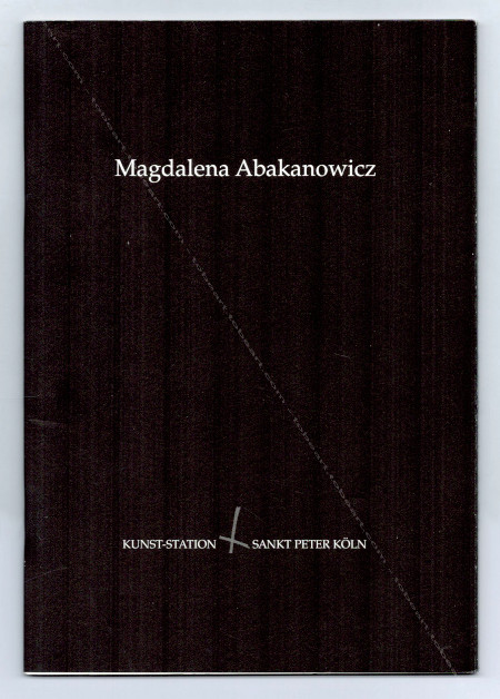 Magdalena Abakanowicz. Kln, Kunst-station Sankt Peter, 2001.