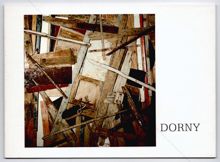 Bertrand DORNY - Bois flott�s. Paris, Galerie Arlette Gimaray, 1987.