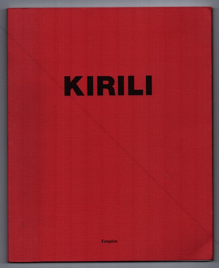 Alain KIRILI. Paris, Galerie Daniel Templon, 1989.