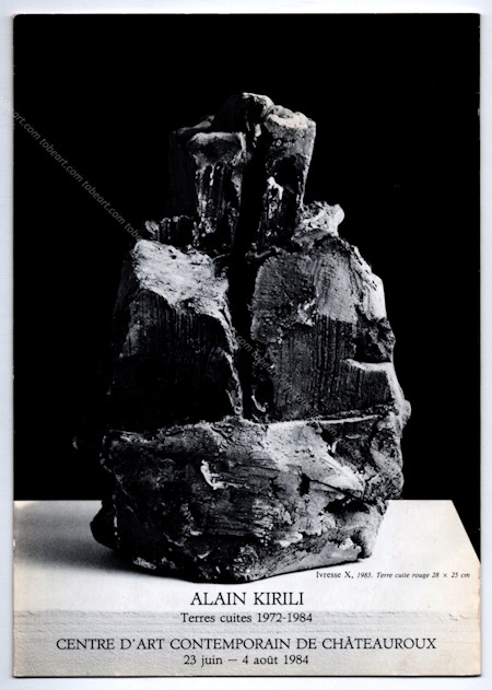 Alain KIRILI - Terres cuites 1972-1984. Centre d'Art Contemporain de Chateauroux, 1984.