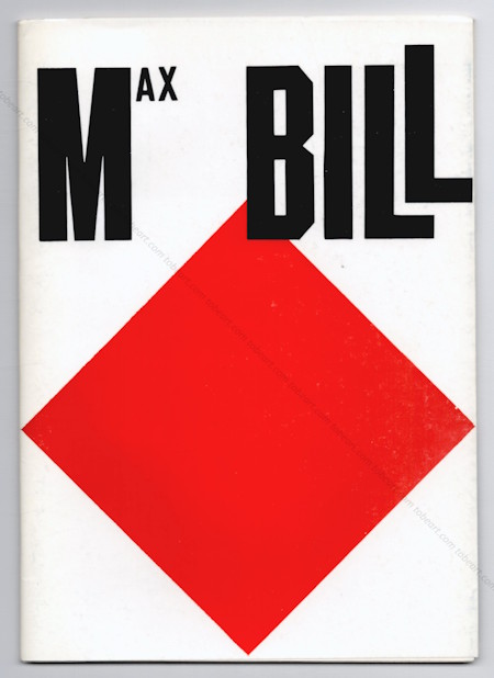 Max BILL. Prague, N�rodn� galerie, 1987.