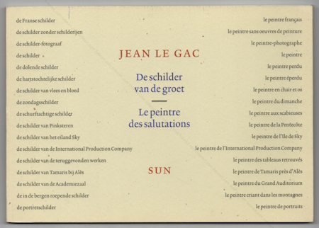 Jean LE GAC - De schilder van de groet / Le peintre des salutations. Nimgue (Netherlands), Uitgeverij SUN, 2002.