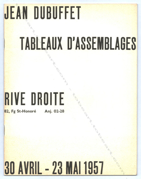 Jean DUBUFFET - Tableaux d'assemblages. Paris, Galerie Rive Droite, 1957.