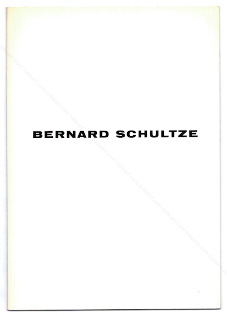 Bernard SCHULTZE. Kunst und Museumsverein Wuppertal, 1962.