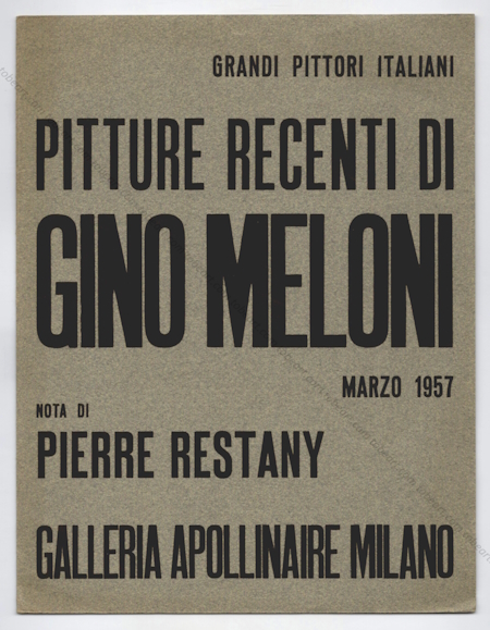 Gino MELONI. Milano, Galleria Apollinaire, 1957.