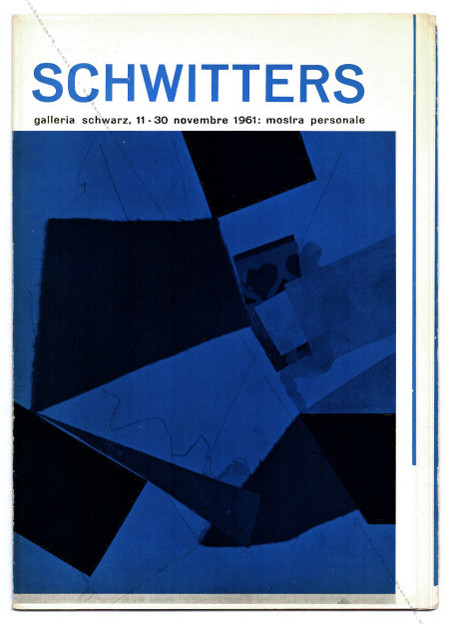 Kurt SCHWITTERS. Milano, Galleria Schwarz, 1961.